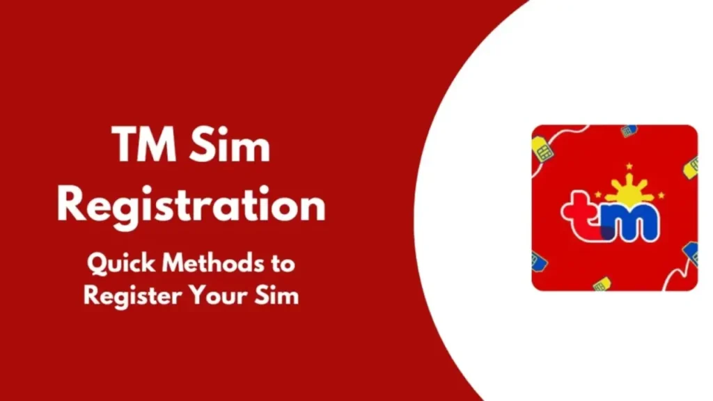 How to Register Deadline for TM SIM Registration