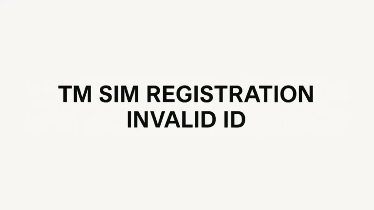 TM SIM Registration Invalid ID