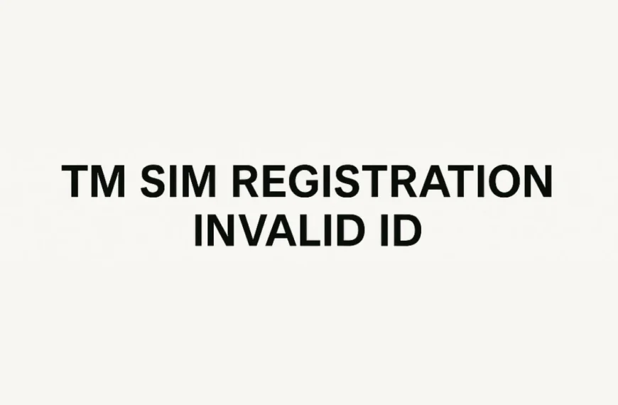 TM SIM Registration Invalid ID