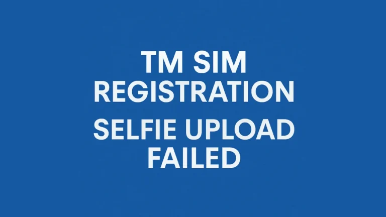 TM SIM Registration Selfie Upload Failed